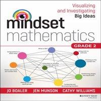 Cathy Williams Mindset Mathematics: Visualizing & Investigating Big Ideas