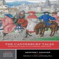 Geoffrey Chaucer Canterbury Tales: Seventeen Tales & the General Prologue