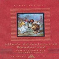 Lewis Carroll Alice's Adventures In Wonderland & Through The Looking Glass