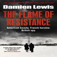 Damien Lewis The Flame of Resistance : American Beauty. French Hero. British