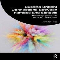 Jennifer Ross Building Brilliant Connections Between Families & Schools: in White