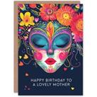 Mother Happy Birthday Card Floral Headdress Love Hearts Flowers Venetian Mask For Her Greeting Card