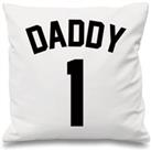 Daddy 1 Cushion Cover Daddy Present Fathers Day Birthday Christmas Dad 16 x 16 Gift Decorative Cushion Home