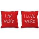 I Am Weird I Love Weird Red Cushion Covers 16 x 16 Couples Cushions Valentines Wedding Anniversary Bedroom Decorative