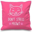Pink Cushion Cover Cat Don't Stress Meowt 16 x 16 Mum Friend Gift Decorative