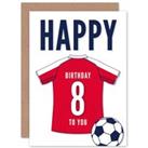 Football Fan 8th Happy Birthday Card for Boys Girls White Red Jersey Football Top on White Backgroun