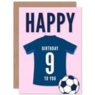 Football Fan 9th Happy Birthday Card for Boys Girls Dark Blue Jersey Football Top on Pink Background