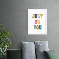 East End Prints Just Be You Print