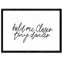 East End Prints Hold Me Closer Print