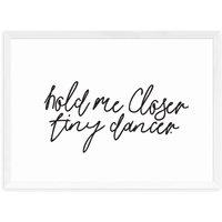 East End Prints Hold Me Closer Print