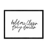 East End Prints Hold Me Closer Print