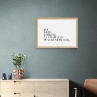 East End Prints You Were Working as a Waitress Print