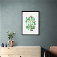 East End Prints Born To Be Wild Framed Print