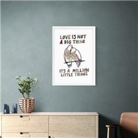 East End Prints Love Is Not A Big Thing Framed Print