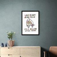 East End Prints Love Is Not A Big Thing Framed Print