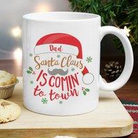 Personalised Santa Claus Is Coming To Town Mug