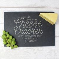 Personalised Cheese To My Cracker Slate Board