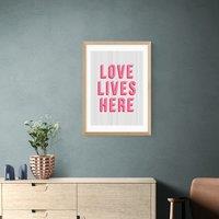 East End Prints Love Lives Here Print by The Native State