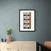East End Prints Love More Print by The Violet Eclectic