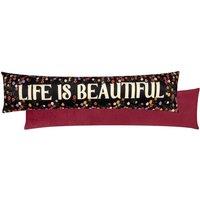 La Vida Life Is Beautiful Draught Excluder