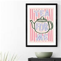 East End Prints Tea For Me Print