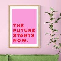 East End Prints The Future Starts Now Print