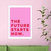 East End Prints The Future Starts Now Print