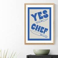 East End Prints Yes Chef by Don't Grow Up Print