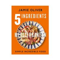 Jamie Oliver 5 Ingredients Mediterranean Recipe Book
