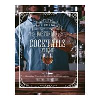 Curious Bartender Cocktail at Home Recipe Book