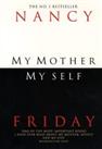 My Mother, Myself by Friday, Nancy Paperback Book The Cheap Fast Free Post