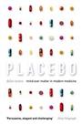 Placebo: Mind over Matter in Modern Medicine by Evans, Dylan Paperback Book The