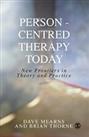 Person-Centred Therapy Today: New Frontiers in Theo... by Brian Thorne Paperback