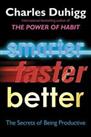 Smarter Faster Better: The Secrets of Being Productive by Duhigg, Charles Book