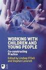 Working with Children and Young People: Co-const... by O'Dell, Lindsay Paperback