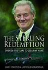 Sterling Redemption: Twenty-Five Years to Clear My Name by Kormornick, Lawrence