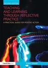 Teaching and Learning through Reflective Practice: A... by Ghaye, Tony Paperback