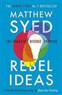 Rebel Ideas: The Power of Diverse Thinking by Ltd, Matthew Syed Consulting Book