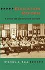 Education Reform: A Critical and Post Structural A... by Ball, Stephen Paperback