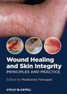 Wound Healing and Skin Integrity: Principles and Pract... by Flanagan, Madeleine