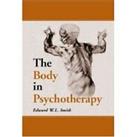 The Body in Psychotherapy by Edward W.L. Smith Paperback Book The Cheap Fast