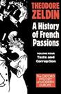 France, 1848-1945: Taste and Corruption (Oxford... by Zeldin, Theodore Paperback