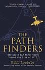 The Pathfinders: The Elite RAF Force that Turned the Tide of... by Iredale, Will