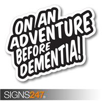 On An Adventure Before Dementia Car Sticker (pack of 2) Decal for Car Motorhome