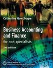 Business Accounting and Finance: For Non Specialists by Gowthorpe, C. Paperback