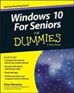 Windows 10 for Seniors For Dummies by Weverka, Peter Book The Cheap Fast Free
