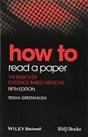 How to Read a Paper: The Basics of Evidence?"Based Med... by Greenhalgh, Trisha