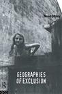 Geographies of Exclusion: Society and Difference i... by Sibley, David Paperback