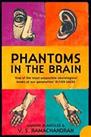 Phantoms in the Brain: Human Nature and the Ar... by Blakeslee, Sandra Paperback