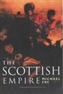 The Scottish Empire by Fry, Michael Hardback Book The Cheap Fast Free Post